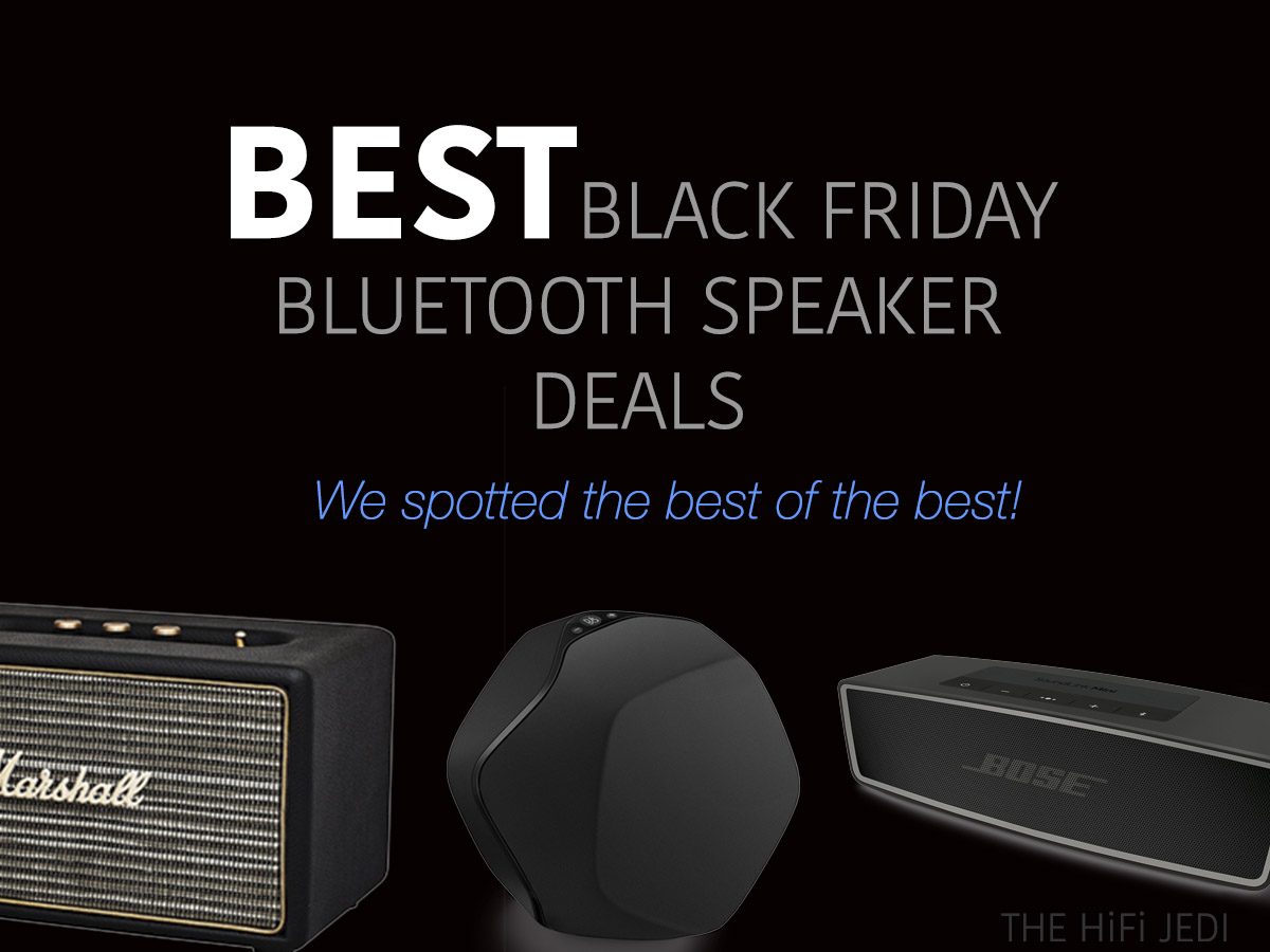 Best Black Friday & Cyber Monday Deals 2017 - Bluetooth Speakers – The ...